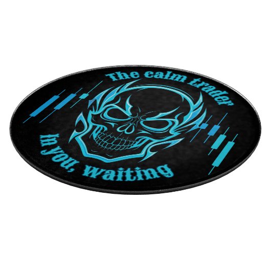 Trade Motivation | Skull | Calm Trader Snijplank (Hoek)