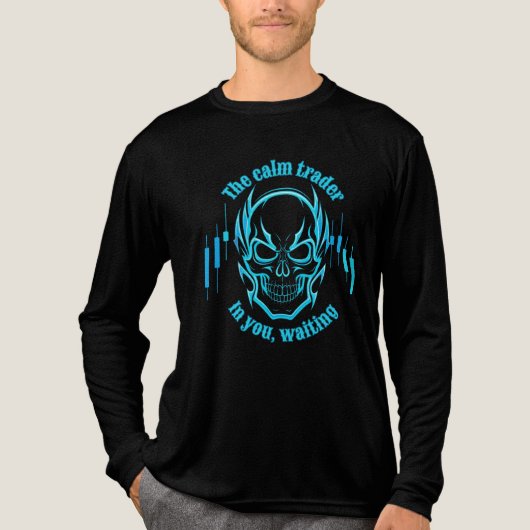 Trade Motivation | Skull | Calm Trader Tri-Blend Shirt (Voorkant volledig)