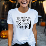 Trade Snoep voor Wine Funny Halloween T-shirt<br><div class="desc">Dit moderne vrouwen Halloween T-shirt is perfect voor het hekserige meisje in je leven. Het shirt heeft een afbeelding van een heksenhand. De tekst luidt "Trade snoep for Wine" in een stijlvol lettertype. Dit shirt is perfect voor elk Halloween-evenement, van trick-or-treating tot een kostuumfeest. Het is ook een geweldige manier...</div>