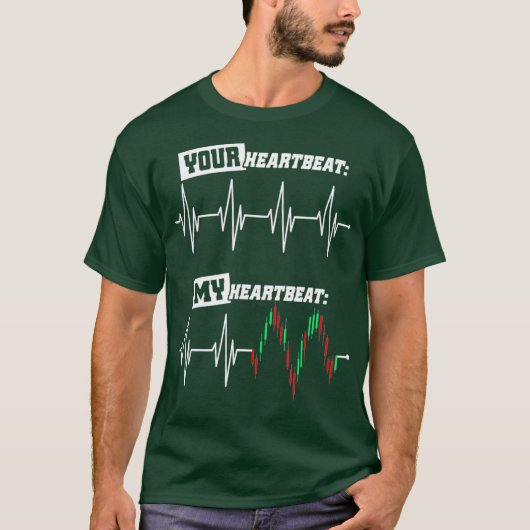 Trader hartslag Uw Mijn Hart Stock Market T-shirt (Voorkant)