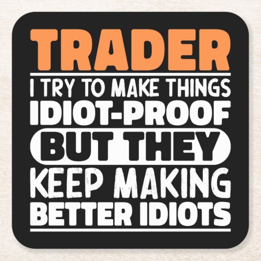 Trader Ik probeer dingen idiote grappige uitsprake Kartonnen Onderzetters (Voorkant)