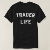 Trader Life T-shirt (Design voorkant)