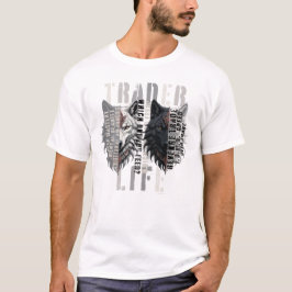 Trader life | Wolf | Both sides T-shirt