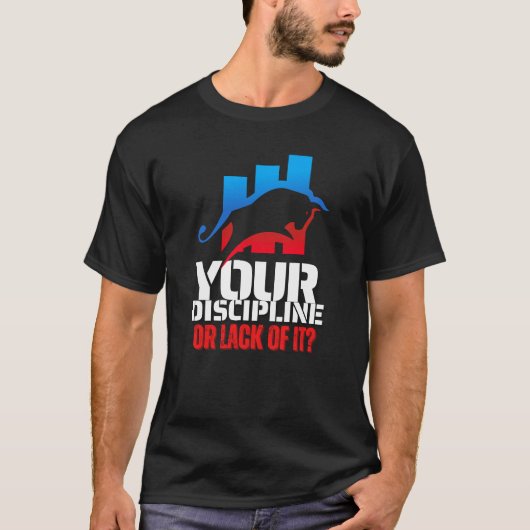 Trader motivation | Bull | Discipline T-shirt (Voorkant)