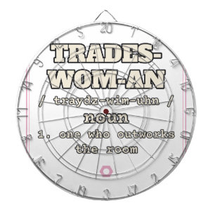 Trades-Wom-An — Dartbord