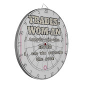 Trades-Wom-An — Dartbord (Voorkant Links)