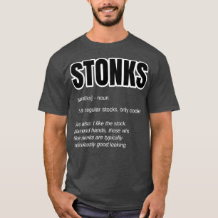 Trading Quote - Stock Ticker Humor Stonks T-shirt