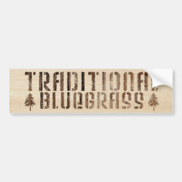 Traditioneel Bluegrass in hout Bumpersticker