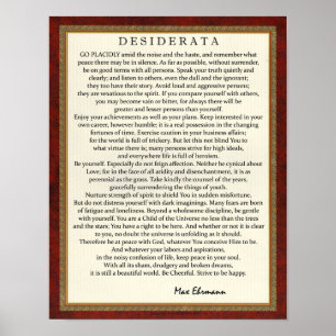 Traditioneel desiderata-gedicht door Max Ehrmann Poster