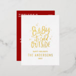 Traditioneel elegant met een moderne minimale kers folie feestdagen briefkaart<br><div class="desc">Baby is koud buiten de moderne,  minimale kerstvakantiekaart voor typografie. Handgeschreven scripttekst,  sneeuw,  sterren en ontwerp. Ideaal voor trouwdecor,  baby showers,  kerstfeest en feestdagen voor nieuwe jaren,  verjaardagsfeestjes en algemene winterevenementen.</div>