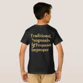 Traditioneel, progressief ... t-shirt (Achterkant volledig)
