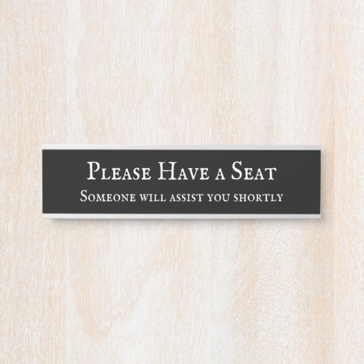 Traditionele, oude fashioned "Please have a Seat" Deurbordje (Voorkant)