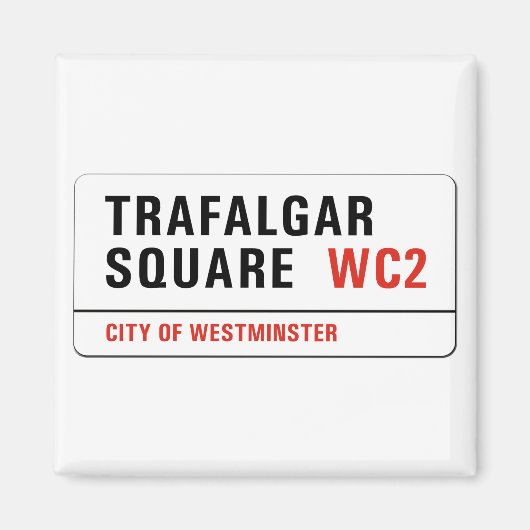 Trafalgar Square, London Street Sign Magneet (Voorkant)