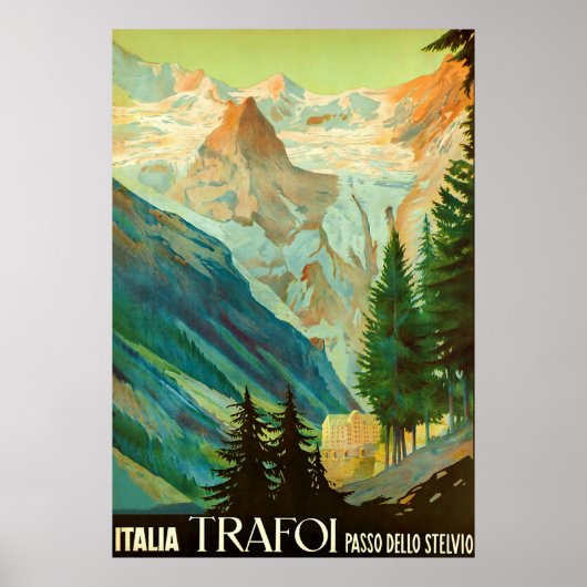 Trafoi~Passo dello Stelvio~Vintage Travel Poster (Voorkant)