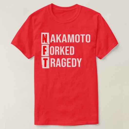 Tragdie fourchue de NFT Nakamoto T-shirt (Design voorkant)