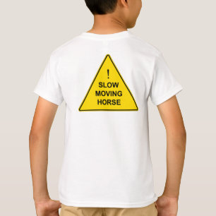 "Trage bewegende paarden" Funny Yellow Warning Sig T-shirt