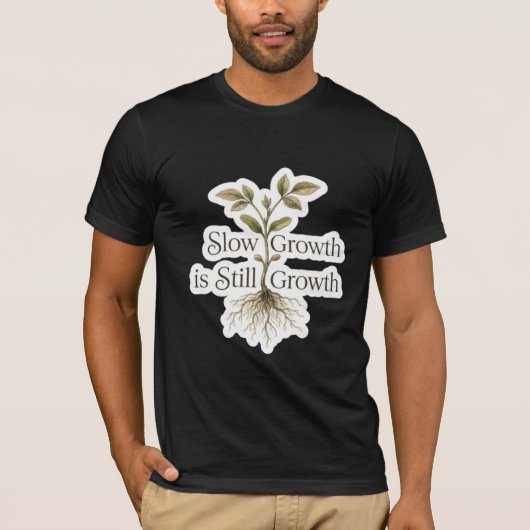 Trage Groei is Toch Groei T-shirt (Voorkant)
