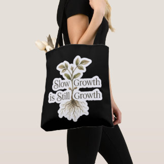 Trage Groei is Toch Groei Tote Bag