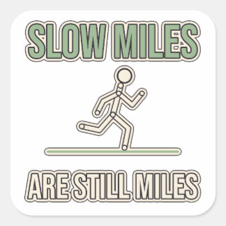 Trage Mijlen Zijn Toch Mijlen Hardlopen Motivatie Vierkante Sticker