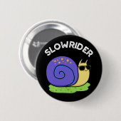 Trage Rider Funny Low Rider Slak Pun Dark BG Ronde Button 5,7 Cm (Voorkant /achterkant)