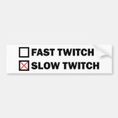 Trage Twitch Bumpersticker (Voorkant)