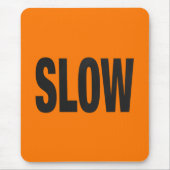 Trage waarschuwing muismat (Voorkant)