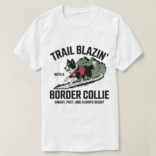 Trail Blazin’ Border Collie Adventure Design T-shirt (Design voorkant)