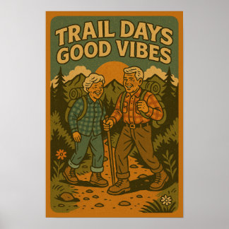 Trail Days - Goede vibes Poster