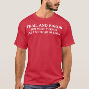 Trail en fout t-shirt