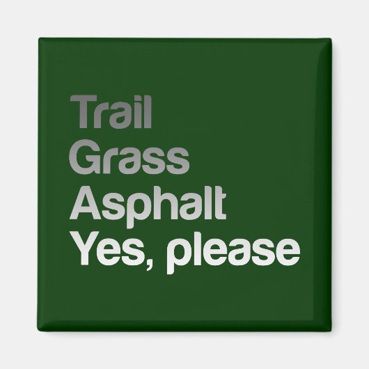 Trail Grass Asphalt Magneet (Voorkant)