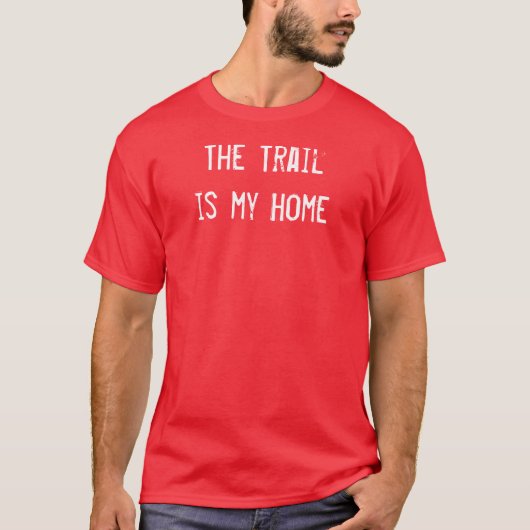 Trail is mijn thuis van het wegen van vier wielren t-shirt (Voorkant)