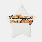 Trail Runners houden van het Dirty Keramisch Ornament (Rechts)