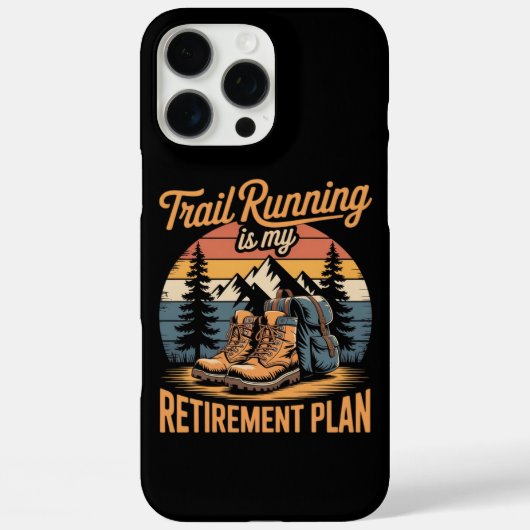 Trail Running is Mijn Pensioenplan Case-Mate iPhone Case (Achterkant)