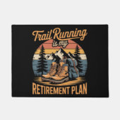 Trail Running is Mijn Pensioenplan Deurmat (Voorkant)