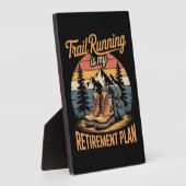 Trail Running is Mijn Pensioenplan Fotoplaat (Zijkant)