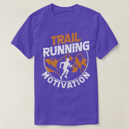 Trail Running Motivation Run Mountains Runner Gift T-shirt (Design voorkant)