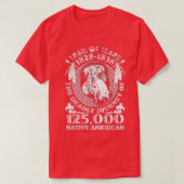 Trail van tranen De dagtocht 125000 Inheemse AM T-shirt (Design voorkant)