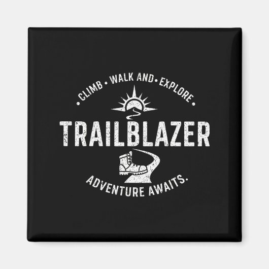 Trailblazer Adventure Awaits Hiking Climb Explore  Magneet (Voorkant)