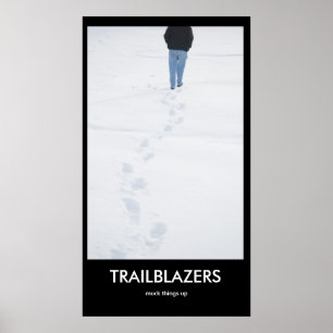 TRAILBLAZERS verknoeien dingen demotiverend Poster