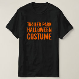 Trailer Park Halloween Kostuum T-shirt