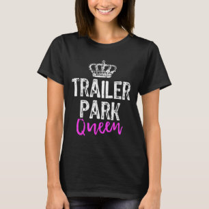 Trailer Park Koningin Grappig Redneck Kamperen Ges T-shirt