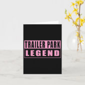 Trailer Park Legend Funny 1 Kaart (Gele Bloem)