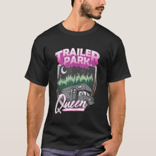 Trailer Park Queen Camper Camping RV Kostuum Prull T-shirt