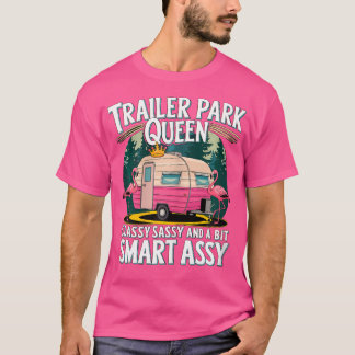 Trailer Park Queen Classy en een beetje slim als T-shirt