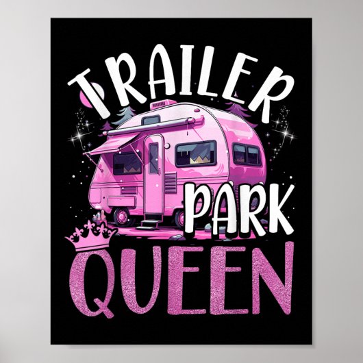 Trailer Park Queen Funny Camping Pink Trailer Cara Poster (Voorkant)