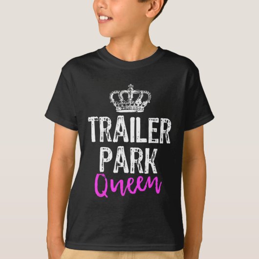 Trailer Park Queen Funny Redneck Camping Gift Chri T-shirt (Voorkant)