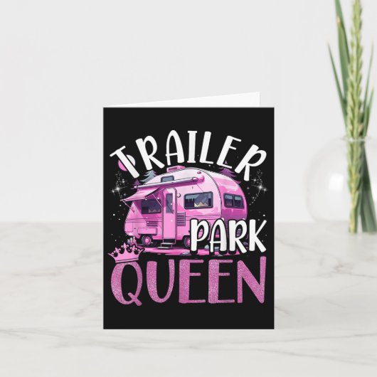 Trailer Park Queen Grappige Camping Roze Trailer C Kaart (Voorkant)