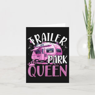 Trailer Park Queen Grappige Camping Roze Trailer C Kaart