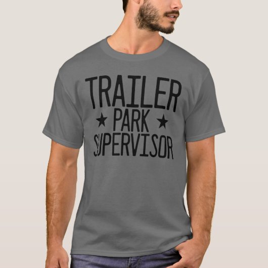 Trailer Park Supervisor Redneck White Trash T-shirt (Voorkant)