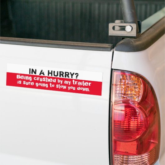 Trailer Sticker - in een haast geval? (Op Truck)